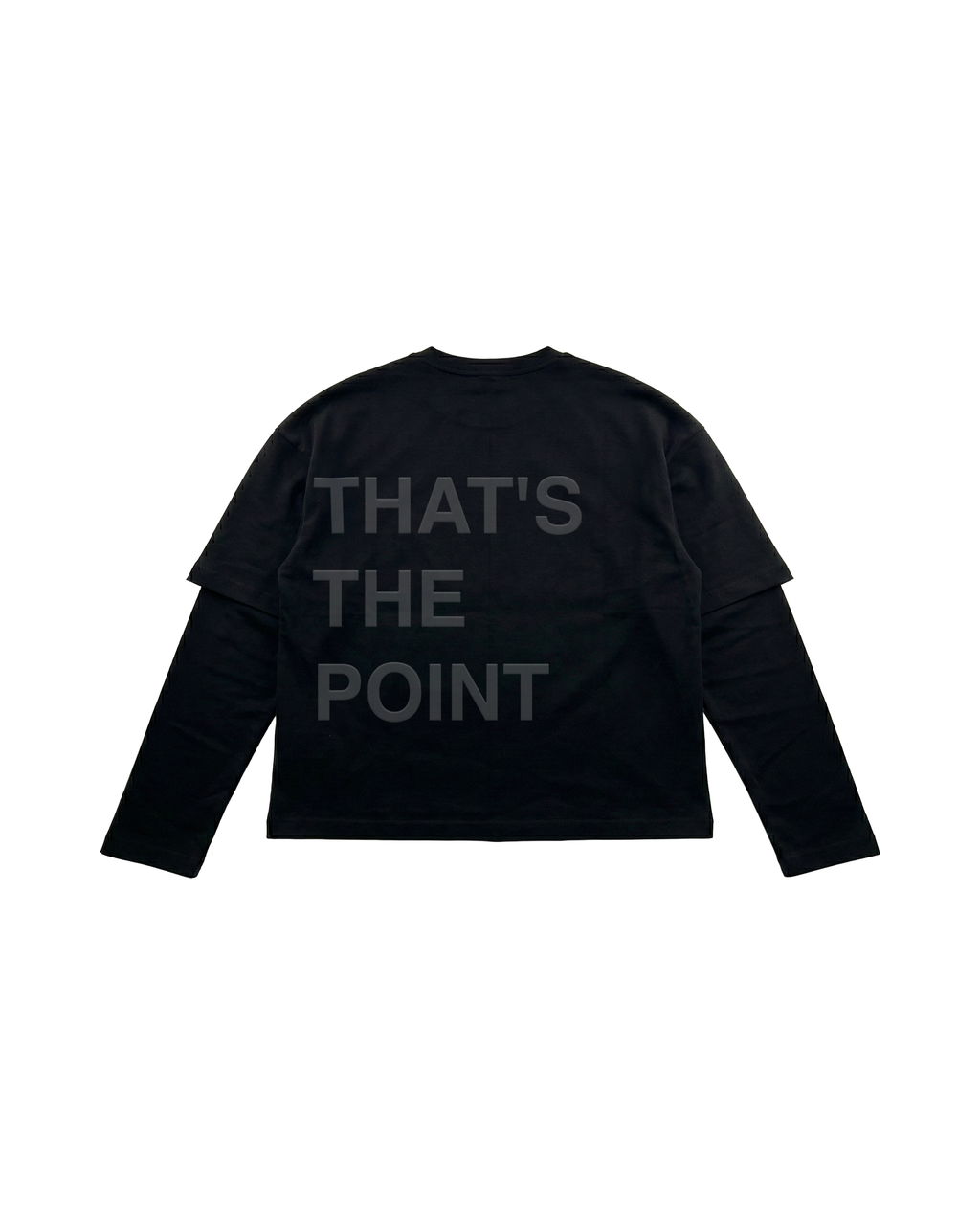 THAT'S THE POINT Longsleeve